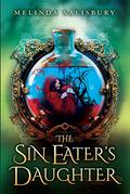 The Sin Eater's Daughter (The Sin Eater’s Daughter #1) by Melinda Salisbury