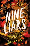 Nine Liars (Truly Devious #5) by Maureen Johnson