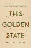 This Golden State by Marit Weisenberg