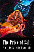The Price of Salt by Claire Morgan, Patricia Highsmith