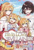 I'm in Love with the Villainess  Vol. 3 (I'm in Love with the Villainess Light Novel #3) by Inori