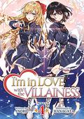 I'm in Love with the Villainess  Vol. 4 by Inori