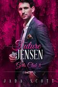 Future Mrs Jensen: BWWM, Pregnancy Of Convenience, Billionaire Romance (Girls Club #8) by Jada Scott
