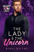 The Lady & The Unicorn: The Holidates Series, Book 17 by Rina Dayne