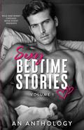 Sexy Bedtime Stories: Volume 1 by Cary Hart