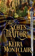 The Scot's Traitor by Keira Montclair