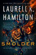 Smolder (Anita Blake, Vampire Hunter #29) by Laurell K. Hamilton