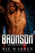 Bronson (O'Sullivan Brothers #4) by Rie Warren