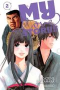My Love Story!!, Vol. 2 by Kazune Kawahara, Aruko