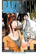 Bakuman, Volume 4: Phone Call and the Night Before (Bakuman #4) by Tetsuichiro Miyaki