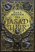 The Jasad Heir (The Scorched Throne #1) by Sara Hashem