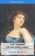 The Tenant of Wildfell Hall by Anne Brontë