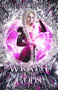 Wrath of The Gods by Leia Stone, Jaymin Eve
