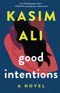 Good Intentions by Kasim Ali