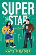 Superstar by Kate Meader