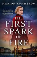 The First Spark of Fire (German Wives #1) by Marion Kummerow