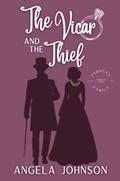 The Vicar and the Thief (Fernley Family A Regency-era Romance #4) by Angela Johnson