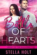 Battle of Hearts (Legacy of the Maguires #2) by Stella Holt
