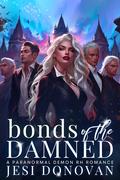 Bonds Of The Damned (The Blackwood Five #2) by Jesi Donovan