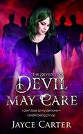 Devil May Care (The Devil's Luck #2) by Jayce Carter