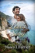 Love's Song by Nancy J. Farrier