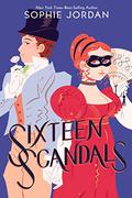 Sixteen Scandals by Sophie Jordan
