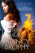 Hell On The Heart (Shadow Men) by Nancy Brophy