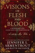 Visions of Flesh and Blood (Blood and Ash #5.5) by Jennifer L. Armentrout