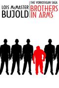 Brothers in Arms by Lois McMaster Bujold