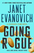 Going Rogue: Rise and Shine Twenty-Nine by Janet Evanovich