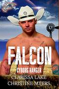 Falcon: Cyborg Ranger (Cyborg Rangers #5) by Clarissa Lake