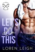 Let's Do This by Loren Leigh
