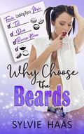 Why Choose the Beards by Sylvie Haas