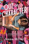 Out of Character by Jenna Miller