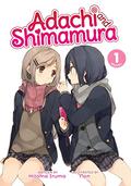 Adachi and Shimamura  Vol. 1 by Hitoma Iruma, 入間 人間