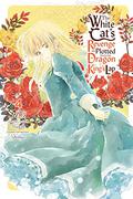 The White Cat's Revenge as Plotted from the Dragon King's Lap: Volume 4 (The White Cat's Revenge as Plotted from the Dragon King's Lap (Light Novels) #4) by Kureha