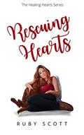 Rescuing Hearts by Ruby Scott