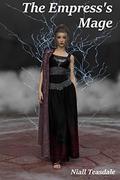 The Empress's Mage by Niall Teasdale