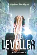The Leveller (The Leveller #1) by Julia Durango