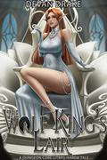 The Wolf King's Lair 1 (The Wolf King's Lair #1) by Devan Drake