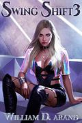 Swing Shift 3 by William D. Arand