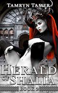 Herald of Shalia 2 (Herald of Shalia #2) by Tamryn Tamer