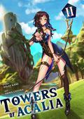 Towers of Acalia Volume II (Towers of Acalia #2) by Atlas Kane