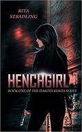 Henchgirl by Rita Stradling