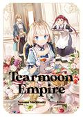 Tearmoon Empire: Volume 1 (Tearmoon Empire (Light Novel) #1) by Nozomu Mochitsuki