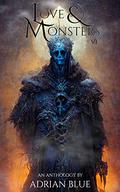 Love & Monsters by Adrian Blue