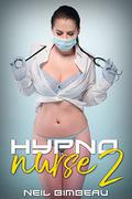 Hypno Nurse 2 by Neil Bimbeau