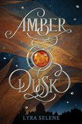 Amber & Dusk (Amber & Dusk #1) by Lyra Selene