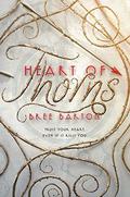 Heart of Thorns (Heart of Thorns #1) by Bree Barton
