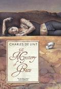 The Mystery of Grace by Charles de Lint